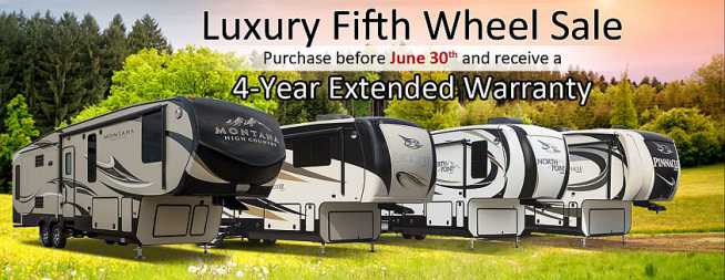 Luxury Fifth Wheel Sale - Free 4-Year Extended Warranty