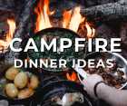 Campfire Dinner Ideas!