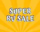 Sicard RV's Super Sale!