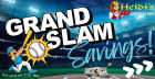 Grand Slam Savings